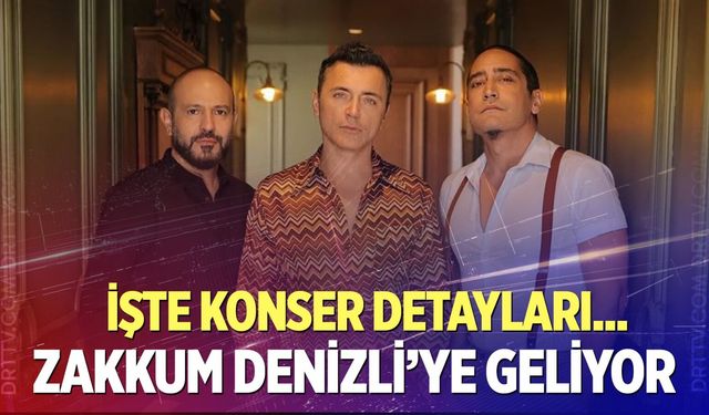 Zakkum Denizli konseri ne zaman? Konser biletleri ne kadar?