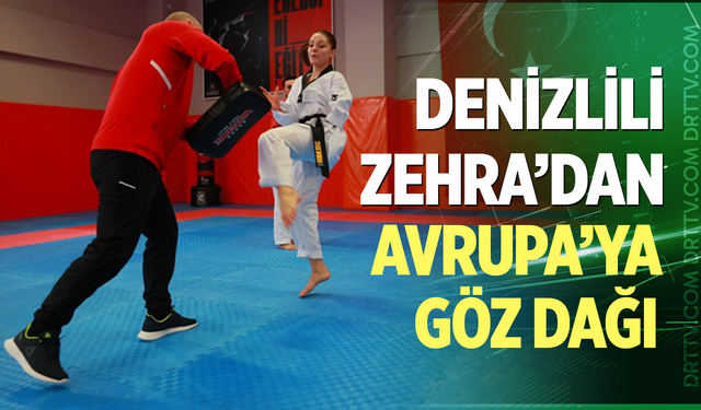 Denizlili sporcu Zehra Orhan Avrupa’yı fethetmeye gidiyor