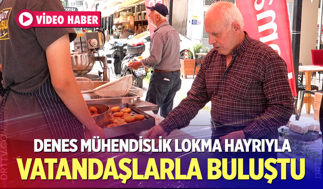 DENES Mühendislik lokma hayrıyla vatandaşlarla buluştu