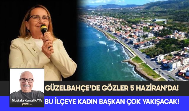 BU İLÇEYE KADIN  BAŞKAN ÇOK YAKIŞACAK!