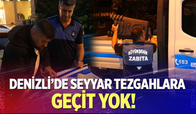 Pamukkale ve Merkezefendi’de kapsamlı denetim