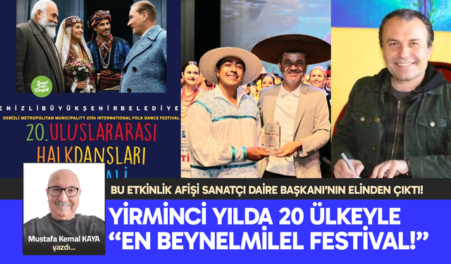YİRMİNCİ YILDA 20 ÜLKEYLE "EN BEYNELMİLEL FESTİVAL!"