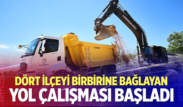 Dört İlçeyi Birbirine Bağlayan Yol Çalışması Başladı