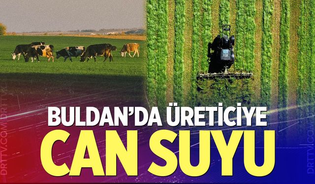 Buldan’da üreticiye can suyu