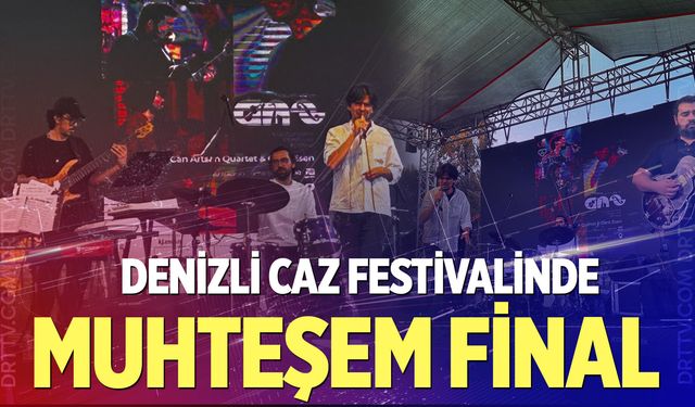 Dünyanın Cazı Denizli’de buluştu