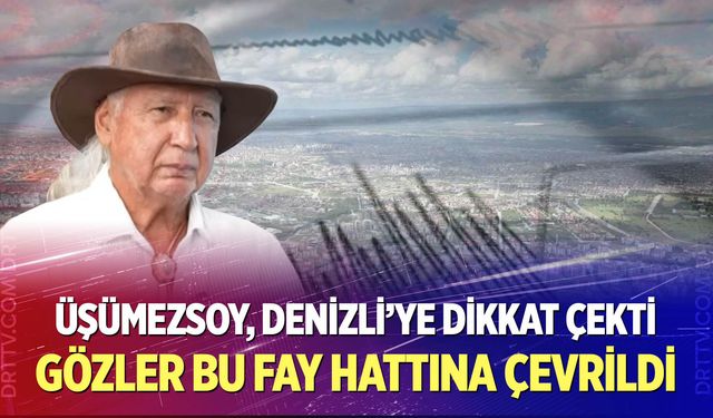 Prof. Dr. Şener Üşümezsoy’dan Denizli için korkutan uyarı