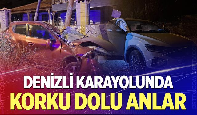 Denizli Karayolunda korku dolu anlar