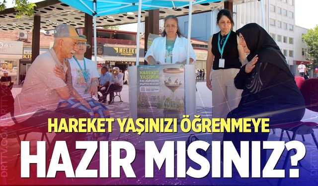 Denizli'de dev kampanya başladı: Hareket yaşınızı  öğrenmeye hazır mısınız?