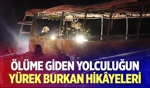 Denizli'deki otobüs kazasında hayatını kaybedenlerin yürek burkan hikâyeleri ortaya çıktı