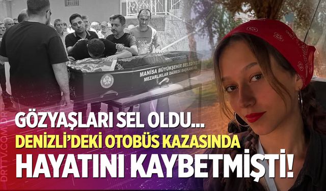 Mezuniyete giderken otobüs kazasında ölen Zehra gözyaşlarıyla uğurlandı