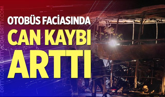 Otobüs faciasında hayatının kaybedenlerin sayısı 9'a çıktı