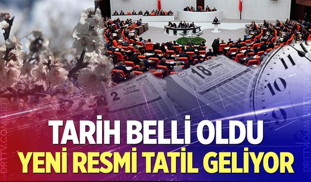 Yeni resmi tatil geliyor