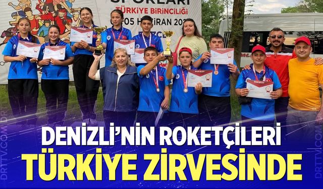 Denizli’nin roketçileri Türkiye Şampiyonasında zirvede