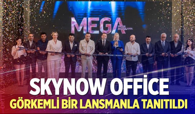 Denizli’de şimdi SkyNow Office zamanı