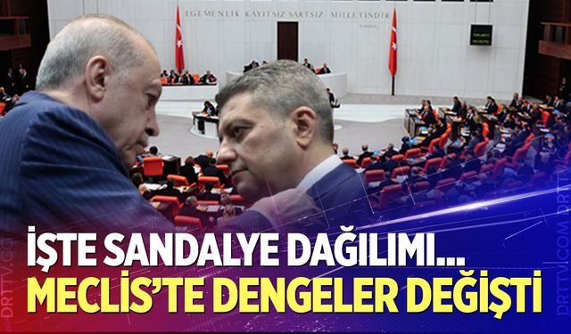 Son istifa ve transferlerin ardından Meclis'te sandalye dağılımı