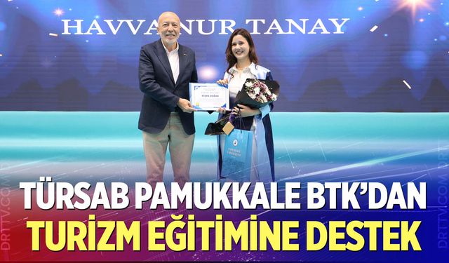 TÜRSAB Pamukkale BTK’dan Turizm Eğitimine Destek