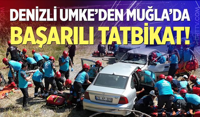 Denizli’nin UMKE Kahramanları Zorlu Senaryoda Görev Aldı
