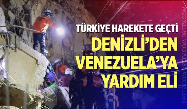 Denizli'den Venezuela'ya yardım eli