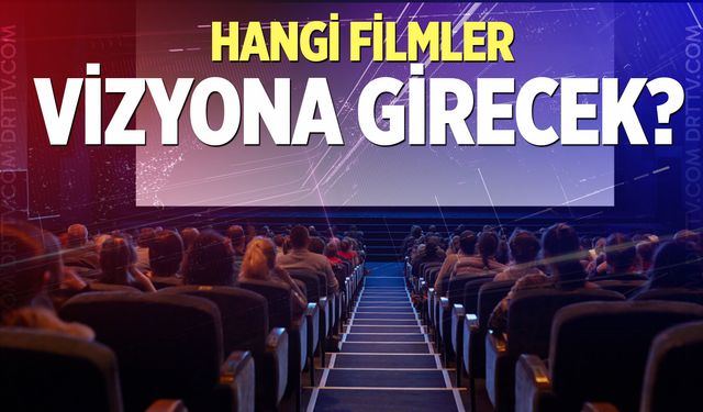 Bu hafta Denizli sinemalarında hangi filmler vizyona girecek?