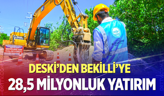 Bekilli’nin içme suyu altyapısı yenileniyor
