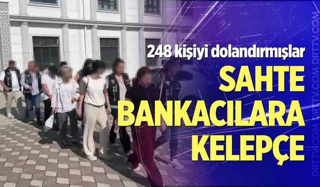 Banka görevlisi yalanıyla 248 kişiyi 8 milyon TL dolandırdılar