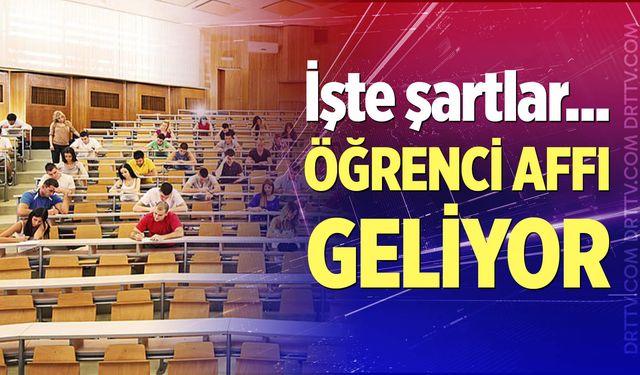 Öğrenci affından kimler yararlanabilecek?