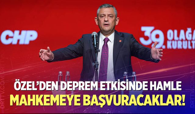 Özel'den deprem etkisinde hamle!