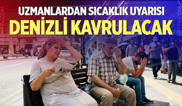 Denizli Hava Durumu… Sıcaklıklar artacak mı? İşte uzmanların tahminleri!