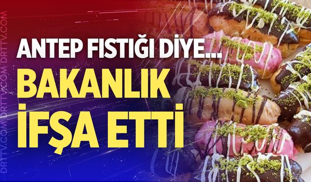 Denizli'de de şubesi vardı; Antep fıstığı yerine bakın ne kullanmışlar