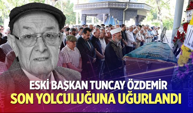 Eski Başkan Tuncay Özdemir son yolculuğuna uğurlandı