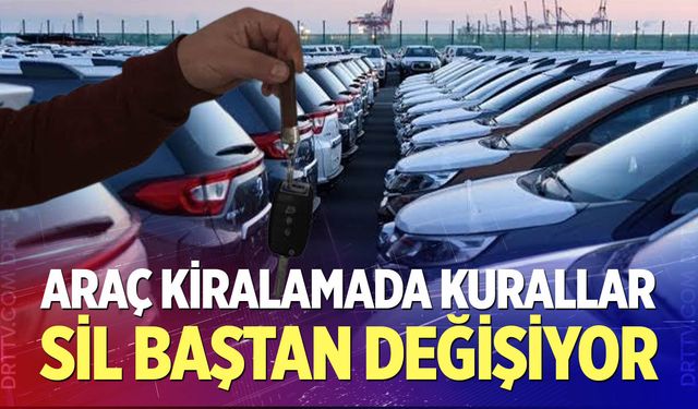 Araç kiralamada yeni dönem