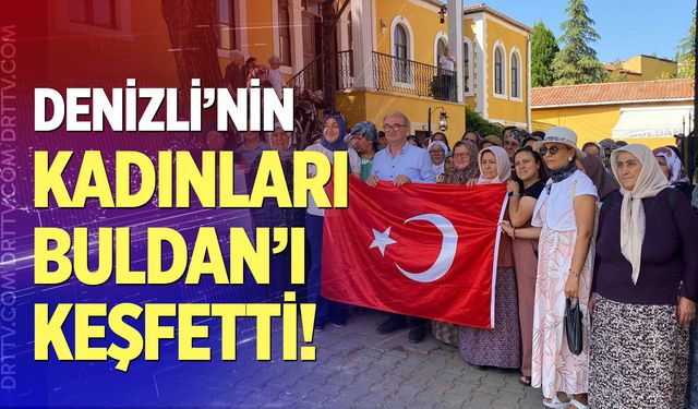 Denizlili kadınlar Buldan’da buluştu