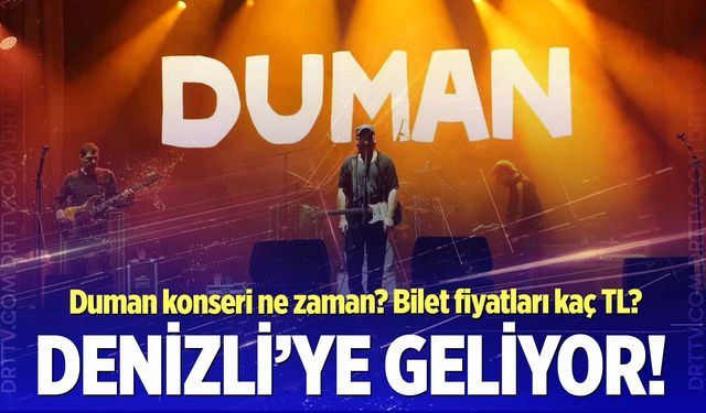 Duman Denizli konseri ne zaman? Konser biletleri ne kadar?