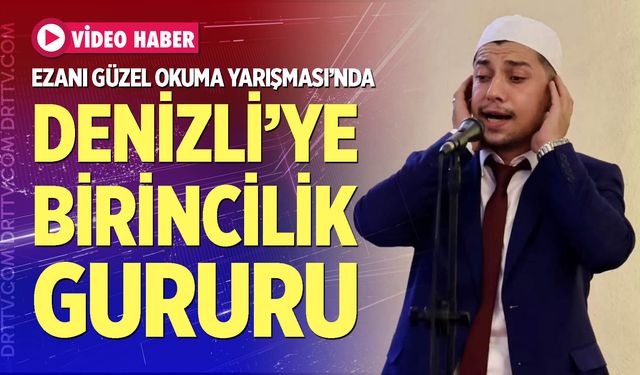 Denizli’ye birincilik gururu
