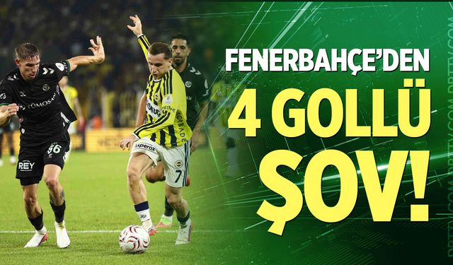 Fenerbahçe'den 4 Gollü Şov!