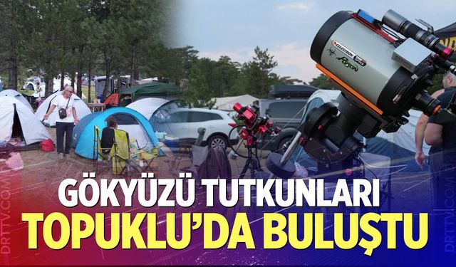 Gökyüzü tutkunları Beyağaç Topuklu Yaylası'nda buluştu