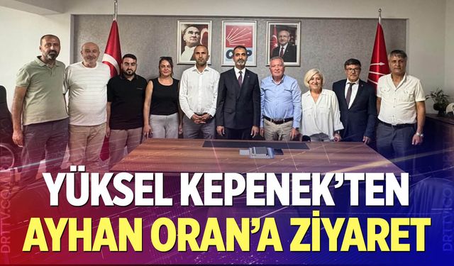 Yüksel Kepenek'ten Ayhan Oran'a ziyaret