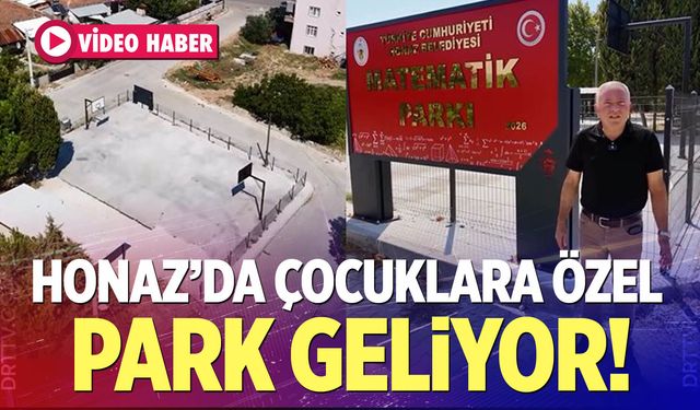 Honaz’da Çocuklara Özel Park Geliyor