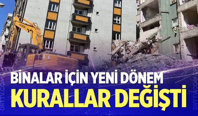 Binalar için yeni dönem