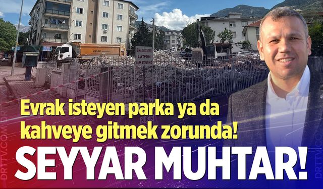 Bağbaşı Mahallesi’nde seyyar muhtar dönemi!