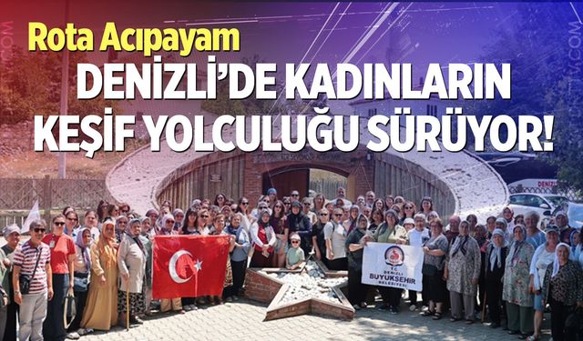 Denizli’nin kadınları bu kez Acıpayam’da buluştu