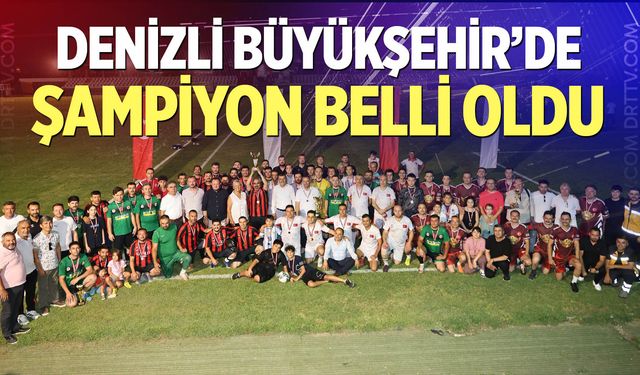 Denizli Büyükşehir’de Şampiyon Belli Oldu