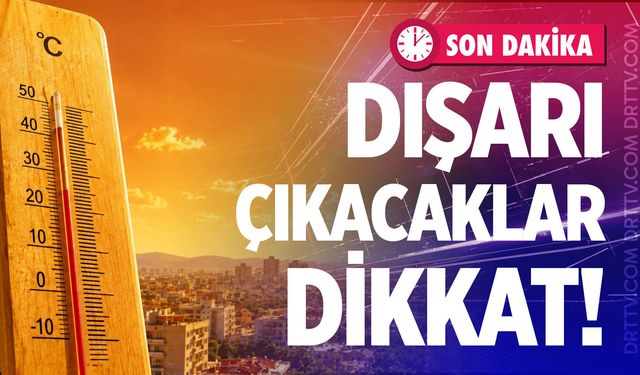 Denizli’de sıcak hava alarmı! Sıcaklık 39 dereceye çıkacak