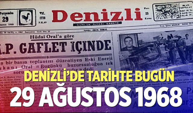 Denizli’de Tarihte Bugün – 28 Ağustos 1968