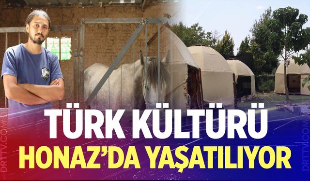 Türk kültürü Honaz’da yaşatılıyor