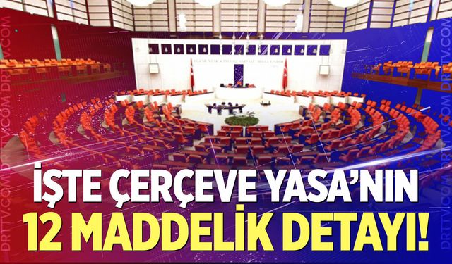 12 maddelik teklifin detayları belli oldu