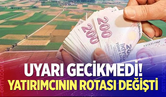 Yatırımcının rotası değişti