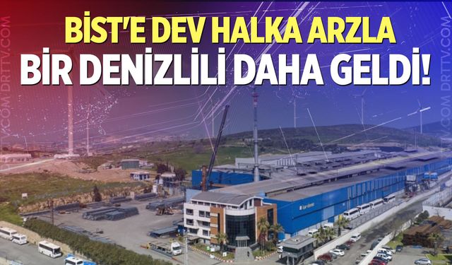 Borsa’nın 9’uncu Denizli firması;
