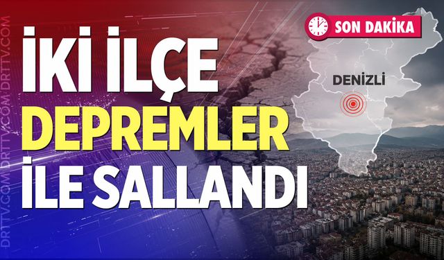 İki ilçe depremler ile sallandı