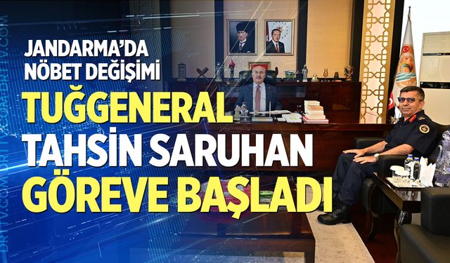 Tuğgeneral Tahsin Saruhan göreve başladı